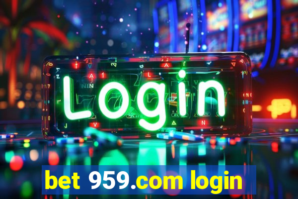 bet 959.com login